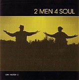 2 Men 4 Soul - 2 Men 4 Soul