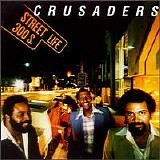 The Crusaders - Street Life