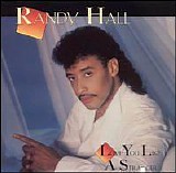 Randy Hall - Love You Like a Stranger