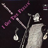 James Brown - I Got The Feelin'