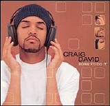 Craig David - Born To Do It