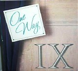 One Way - IX