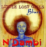 N'Dambi - Little Lost Girls Blues