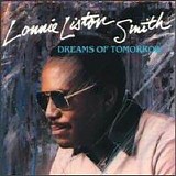 Lonnie Liston Smith - Dreams Of Tomorrow