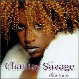 Chantay Savage - This Time