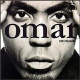 Omar - For Pleasure