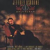 Jeffrey Osborne - Only Human