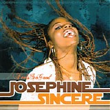 Josephine Sincere - Feels So Good