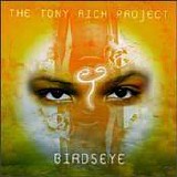 The Tony Rich Project - Birdseye