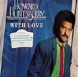 Howard Huntsberry - With Love