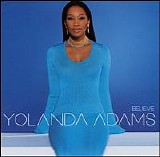 Yolanda Adams - Believe