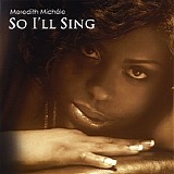Meredith Michéle - So I'll Sing