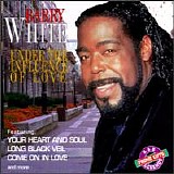 Barry White - Under the Influence of Love