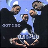 N-Trigue - Got 2 Go