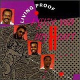 Living Proof - I Give You My Heart