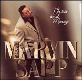 Marvin Sapp - Grace & Mercy