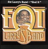 Fat Larry's Band - Feel It