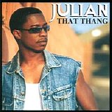 Julian - That Thang
