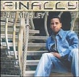 Lou Mosley - Finally