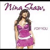 Nina Shaw - For You
