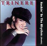 Trinere - Rockin' to the Rhythm