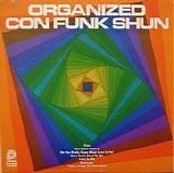 Con Funk Shun - Organized Con Funk Shun