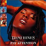 Deni Hines - Pay Attention