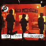 The Libertines - Up the Bracket