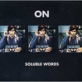 ON - Soluble Words (promo)