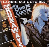 The Runaways - Flaming Schoolgirls