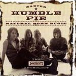 Humble Pie - Natural Born Bugie - The Immediate Anthology