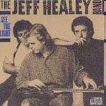 The Jeff Healy Band - See The Light