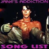 JanE'S ADDICTION - SONG LIST