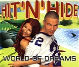 Hit 'n' Hide - World Of Dreams