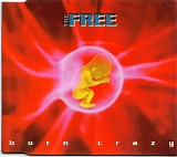 The Free - Born Crazy