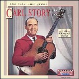 Carl Story - Late and Great Carl Story