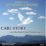 Carl Story & The Rambling Mountaineers - Thank The Lord For Everything