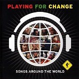 Playing For Change - Songs Around The World