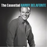 Harry Belafonte - The Essential Harry Belafonte