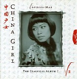 Vanessa-Mae - China Girl - The Classical Album 2