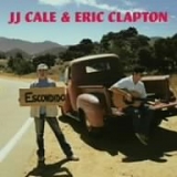 Clapton, Eric - Clapton, Eric & Cale, J.J.; The Road to Escondido