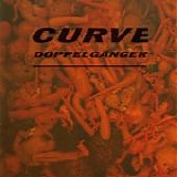 Curve - Doppelgänger