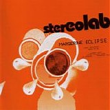 Stereolab - Margerine Eclipse