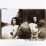 PJ Harvey - Is This Desire?