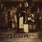 Tom Waits - Orphans