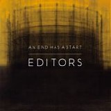 Editors - An End Has A Start