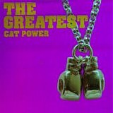 Cat Power - The Greatest