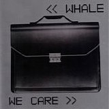 Whale - We Care