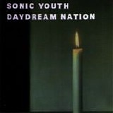 Sonic Youth - Daydream Nation