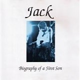 Jack - Biography of a First Son